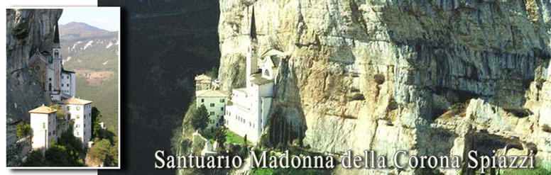 Le Sanctuaire de la Vierge de la Couronne Ã  Spiazzi - Verona